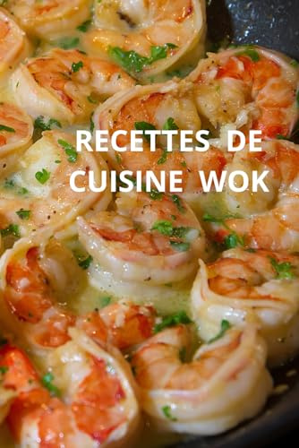 Recettes de cuisine WOK