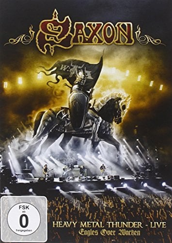 Saxon - Heavy Metal Thunder - Live - Eagles Over Wacken