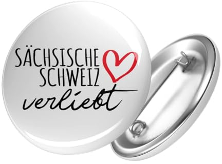 Huuraa Button Sächsische Schweiz verliebt Ansteckbutton 25mm mit Namen deiner lieblings Region Geschenk Idee für Freunde und Familie