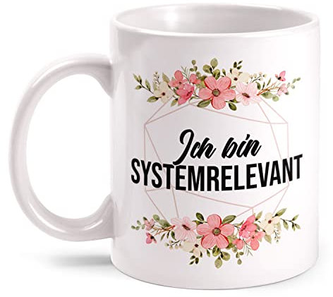 Fashionalarm Tasse Ich Bin Systemrelevant beidseitig Bedruckt mit lustigem Spruch & Blumen Motiv Geschenk-Idee für Freunde Kollegen Arbeit, Weiß 330ml