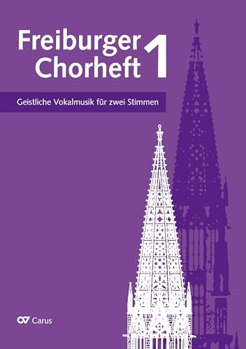Freiburger Chorheft 1: Geistliche Vokalmusik für zwei Stimmen