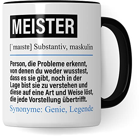 Tasse Meister lustig, Meister Geschenk Beruf, Spruch Kaffeebecher Handwerksmeister Geschenkidee, Beruf Meisterprüfung Kaffee-Tasse Meisterbrief Teetasse Becher