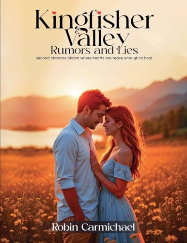 Kingfisher Valley Rumors and Lies