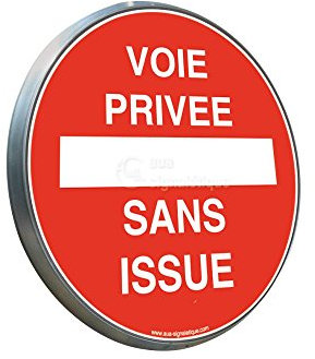 AUA SIGNALETIQUE - Voie Privée, Sans Issue - Panneau type routier avec rebord - Ø 450 mm