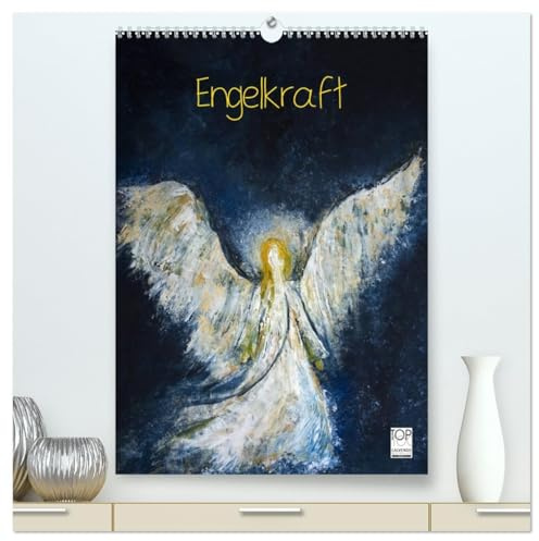 Engelkraft (hochwertiger Premium Wandkalender 2026 DIN A2 hoch), Kunstdruck in Hochglanz: 13 gemalte Engel, die einen im Innersten berühren. (CALVENDO Kunst)