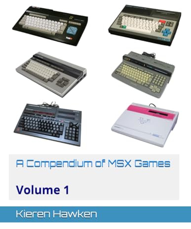 A Compendium of MSX Games: Volume 1