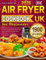2025 Air Fryer Cookbook for Beginners UK: 1900 Days of Super Quick, Delicious, and Kid-Friendly Recipe Book with Easy Instructions to Make Meal Prep Fast, Fun, and Tasty for Everyone
