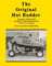 The Original Hot Rodder: Biography of Bill Waddill His History of Hot Rodding and the Genesee Gear Grinders by Kathy Anne Hanks Waddill Ridley (2011-10-20)