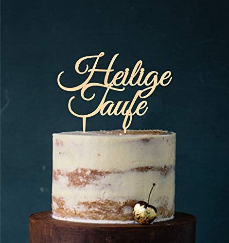 Cake Topper Acryl/Holz heilige Taufe, Topper, Caketopper, Einstecker, Stecker, Torte, Kuchen, Tortenstecker (Holz) - Art.Nr. 5032
