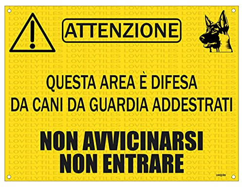 Lovelytiles ATTENZIONE Area PROTETTA da Cani ADDESTRATI Non AVVICINARSI Non Entrare ATTENTI al Cane PVC Gialla Cartello Targa Segnale (15X20)