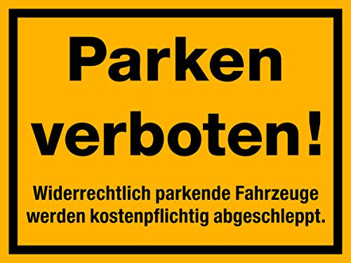Parken verboten XXL Schild selbstklebend!! 40x30cm Das Schild das einem sofort auffällt!
