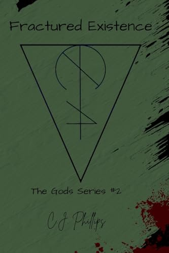 Fractured Existence: Gods Series #2