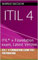 ITIL 4 Foundation Exam Preparation Study Guide - NEW Version: Pass Your ITIL 4 Foundation Exam On Your First Try ( Exclusive Practice tests, Latest Questions, Detailed Explanations) (English Edition)