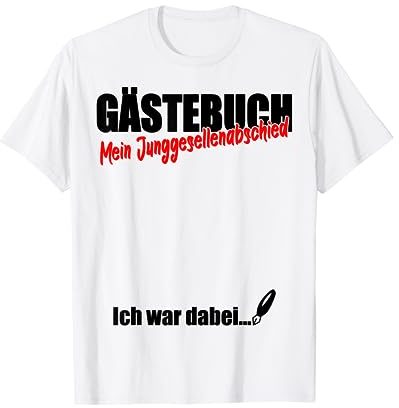 JGA Junggesellenabschied Party Gästebuch Unterschreiben T-Shirt