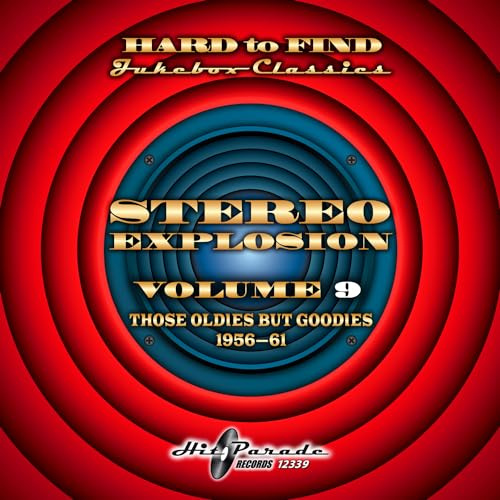 Stereo Explosion Vol.09 - Those Oldies But Goodies