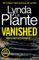 Vanished: The gripping thriller from bestselling crime writer Lynda La Plante (Jack Warr) (English Edition)