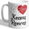 I Love Mugs - I Love Keanu Reeves (Heart Design) - Mug, Ceramic, 11fl.oz.