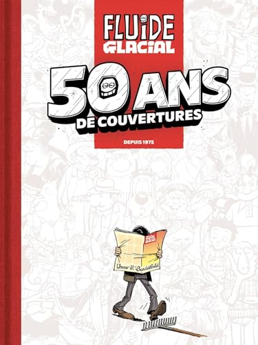 Fluide Glacial 50 ans de couvertures