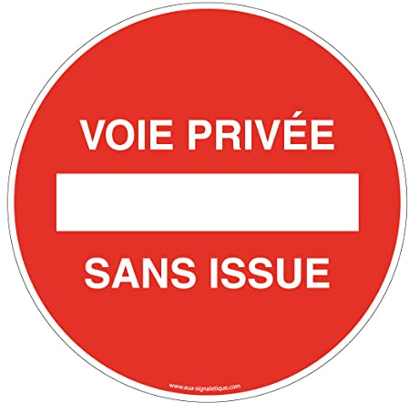 AUA SIGNALETIQUE - Panneau De Signalisation Circulaire en PVC 1.5 mm (Ø 240 mm, Voie Privée - Sans Issue)