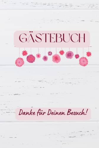 Gästebuch: Pension, Hotel, Bed and Breakfast, Gästehaus, Herberge Gästebuch