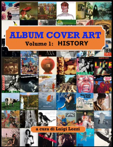 ALBUM COVER ART - VOLUME 1: HISTORY: L'Arte delle Copertine dei Dischi