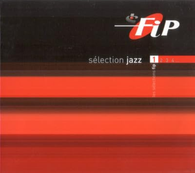 Sélection Fip: Jazz/vol 1