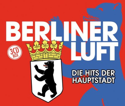 Berliner Luft - die Hits der Hauptstadt