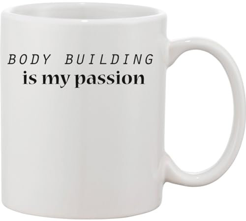 Body Building is My Passion Ceramic Mug bnft
