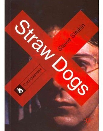 [(Straw Dogs )] [Author: Stevie Simkin] [Sep-2011]
