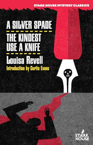 A Silver Spade / The Kindest Use a Knife