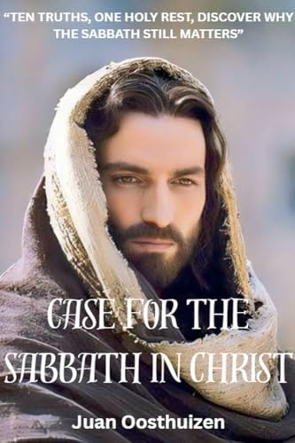 Case for the Sabbath in Christ