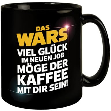 Das Wars Tasse Viel Glück im neuen Job Lustiger Spruch für Kaffeeliebhaber die das Schiff verlassen im Büro