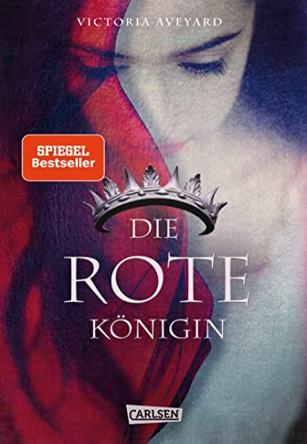 Die rote Königin (Die Farben des Blutes 1): Band 1 der einzigartigen Fantasy-Serie für Fans der »Luna-Chroniken« und von »Game of Thrones«