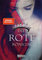 Die rote Königin (Die Farben des Blutes 1): Band 1 der einzigartigen Fantasy-Serie für Fans der »Luna-Chroniken« und von »Game of Thrones«