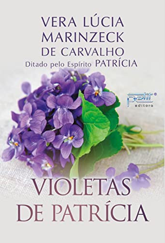 Violetas de Patrícia (Portuguese Edition)