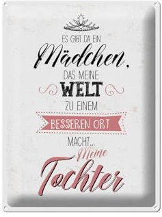 Femer Blechschild Spruch Tochter macht meine Welt besser 30x40cm