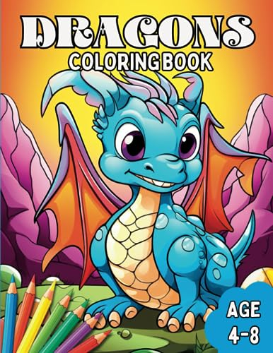 Dragons Coloring Book: A Captivating Dragons Coloring Book for kids Age 4-8