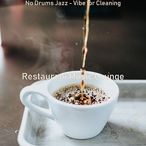 No Drums Jazz - Vibe for Cleaning