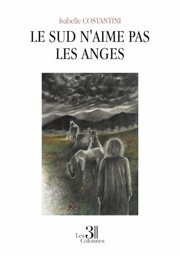 Le Sud n'aime pas les anges