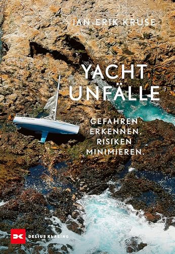 Yachtunfälle: Gefahren erkennen. Risiken minimieren.