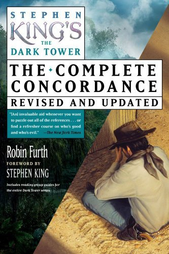 Stephen King's The Dark Tower: The Complete Concordance, Revised and Updated by Furth, Robin (2012) Paperback