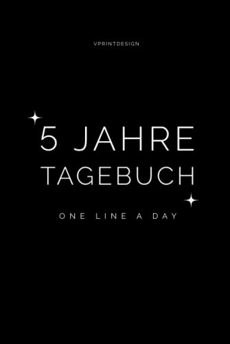5 Jahre Tagebuch: One Line A Day | eine Seite pro Tag für dein persönliches Wachstum