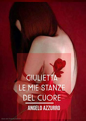 Giulietta: Le mie stanze del cuore