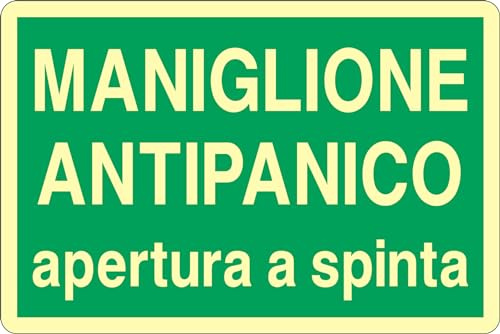 GLOBAL CARTELLO SEGNALETICO LUMINESCENTE - MANIGLIONE ANTIPANICO APERTURA A SPINTA - Adesivo Luminescente O Pannello Rigido Luminescente (Pannello Rigido, 10x15 cm)