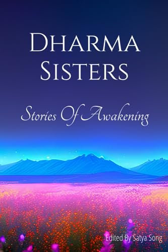 Dharma Sisters: Stories of Awakening
