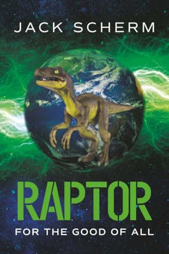 Raptor: For The Good Of All