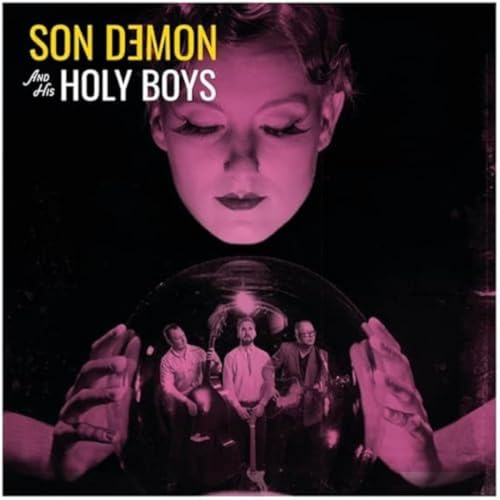 Son Demon & His Holy Boys