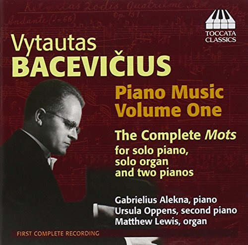 Bacevicius: Piano Music, Vol. 1 (Complete Mots for Piano)