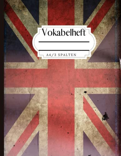 Vokabelheft A4 3 Spalten: schönes Englisch Vokabelheft mit 100 linierte Seiten