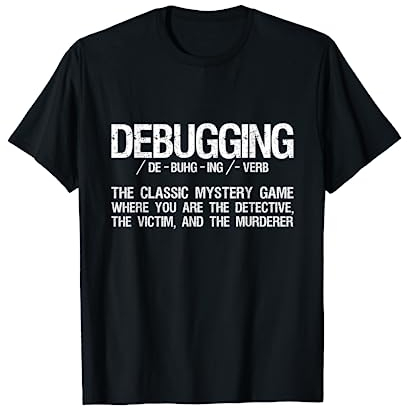 Programmer Coder - Developer Programming Debugging T-Shirt